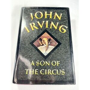 A Son of the Circus By John Irving Vintage 1994 Hardcover First Trade Edition
